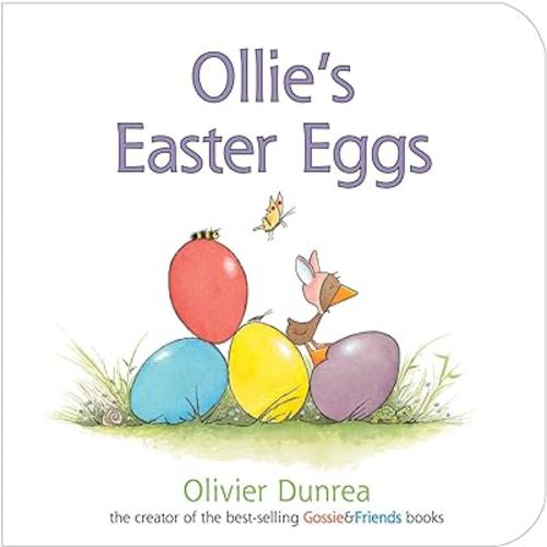 Ollie's Easter Eggs (Gossie & Friends)