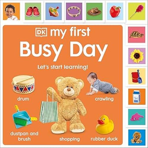 My First Busy Day: Let's Start Learning! (My First Tabbed Board Book)