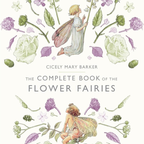 The Complete Book of the Flower Fairies