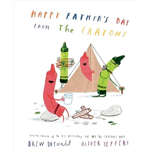 Happy Father's Day from the Crayons (The Crayons Celebrate) Hardcover – Picture Book, February 4, 2025