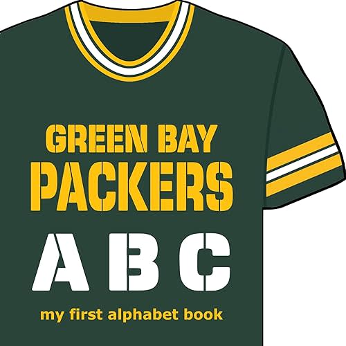Green Bay Packers ABC (ABC My First Team Alphabet: Football) Board book – Picture Book, May 15, 2013