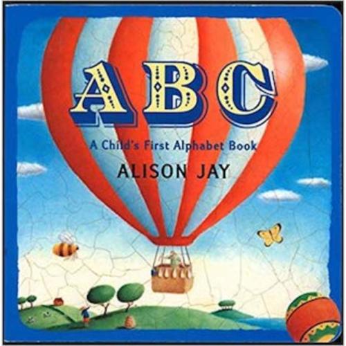 ABC: A Child\'s First Alphabet Book