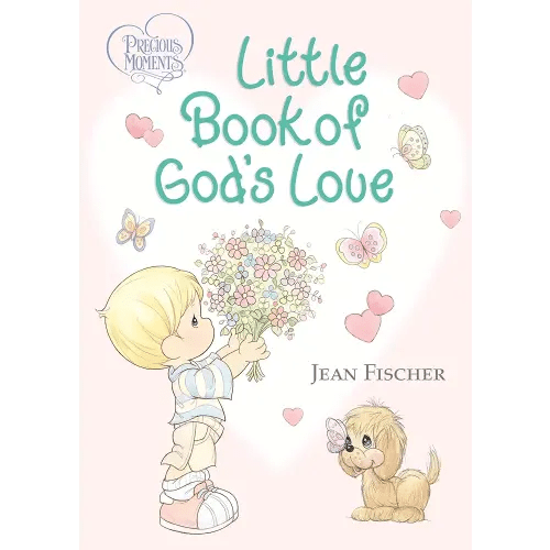 Precious Moments: Little Book of God's Love