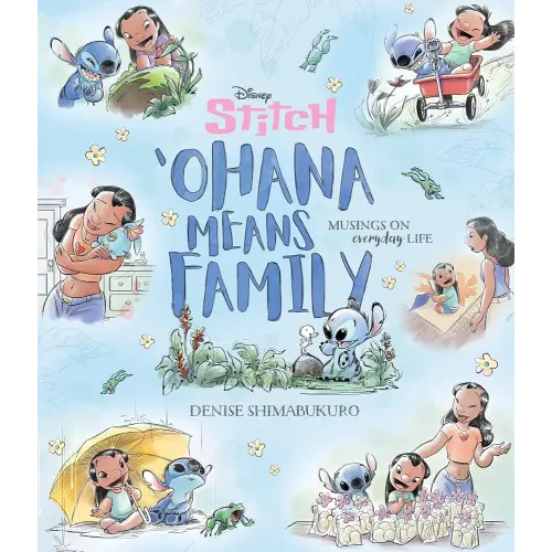 'Ohana Means Family (Disney: Lilo and Stitch)