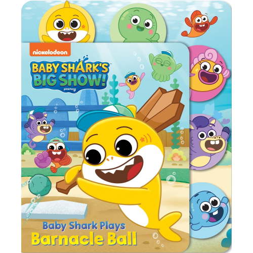 Baby Shark's Big Show: Baby Shark Plays Barnacle Ball (Board Book)