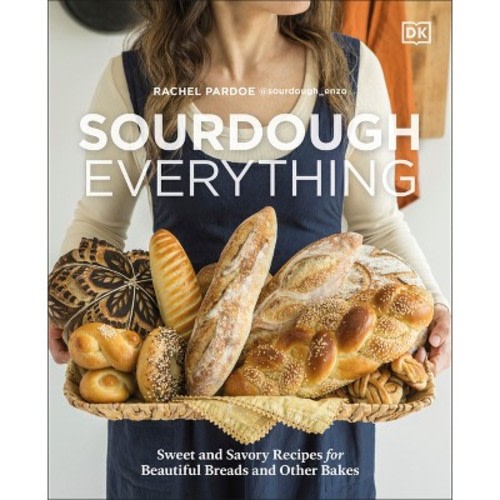 Sourdough Everything - by  Rachel Pardoe