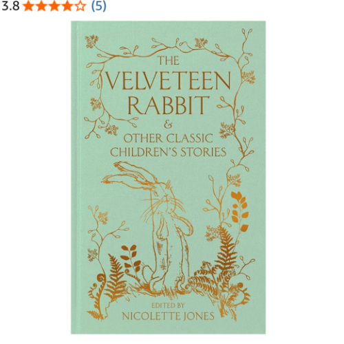 The Velveteen Rabbit & other Classic Children's Stories