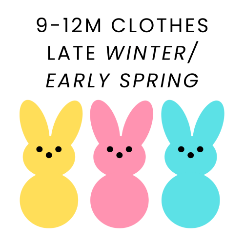 9-12 Month Clothes for late winter/early spring