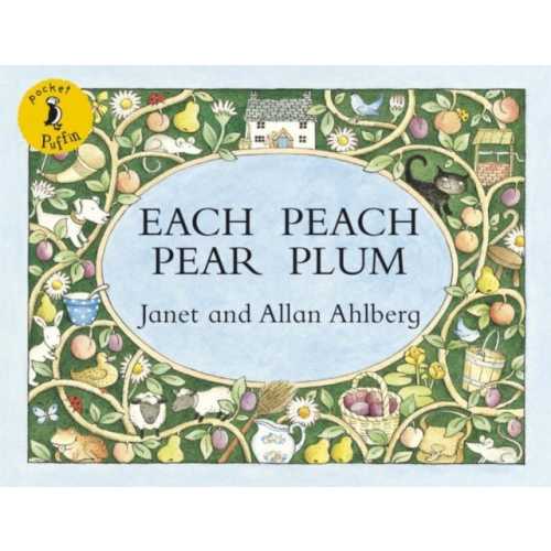 Each Peach Pear Plum by Allan Ahlberg,Janet Ahlberg - 9780141502526 - Dymocks
