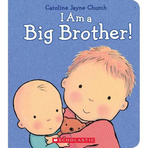 I Am a Big Brother (Hardcover) by Caroline Jayne Church
