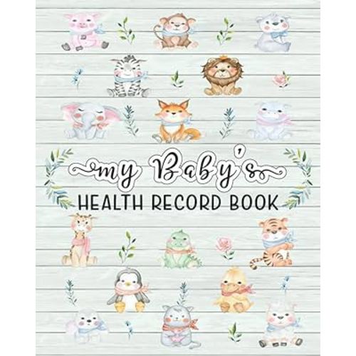 My Baby's Health Record Book: children baby personal health record keeper log book | Immunization record book | Medical information organizer Journal ... record | Growth Chart | test result...