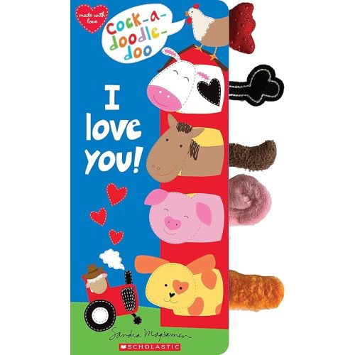 Cock-a-Doodle Doo, I Love You! (Made With Love) Board book – Touch & Feel, December 29, 2020