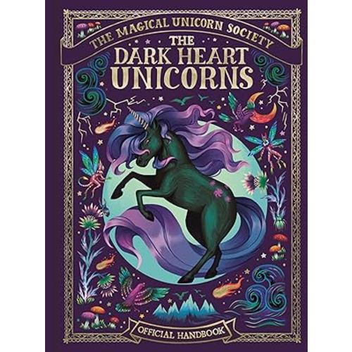 The Magical Unicorn Society: The Dark Heart Unicorns (6)