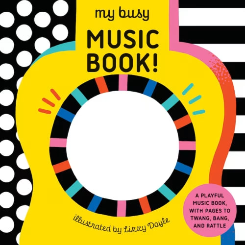 My Busy Music Book!: A Playful Music Book