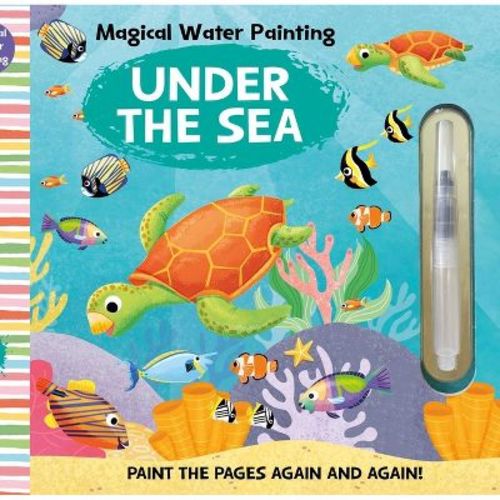Magical Water Painting: Under the Sea - by Insight Kids (Paperback)