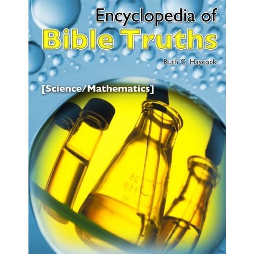 Encyclopedia of Bible Truths: Science/Mathematics Paperback – January 1, 1993