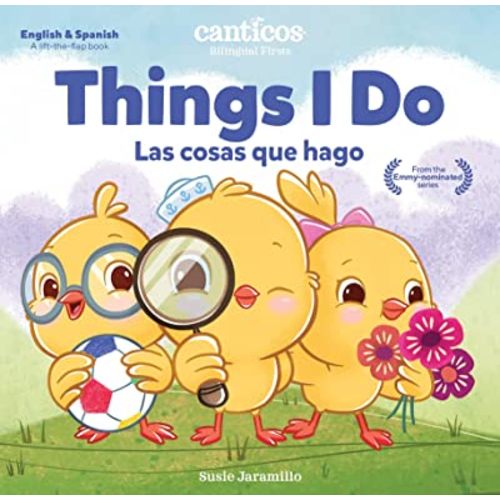 Canticos Things I Do / Las cosas que hago: Bilingual Firsts (Canticos Bilingual Firsts)