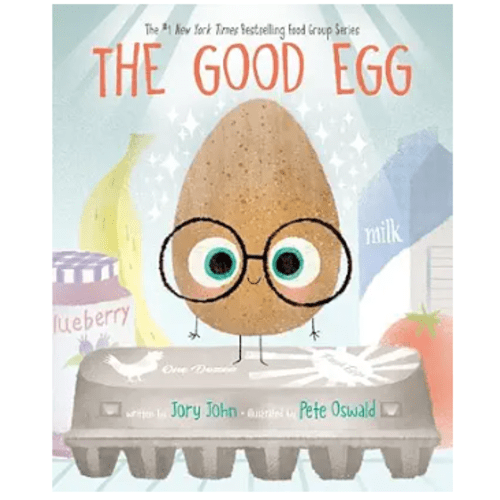 The Good Egg: A Story About Perfectionism, Pressure, and Self-Acceptance (The Food Group)