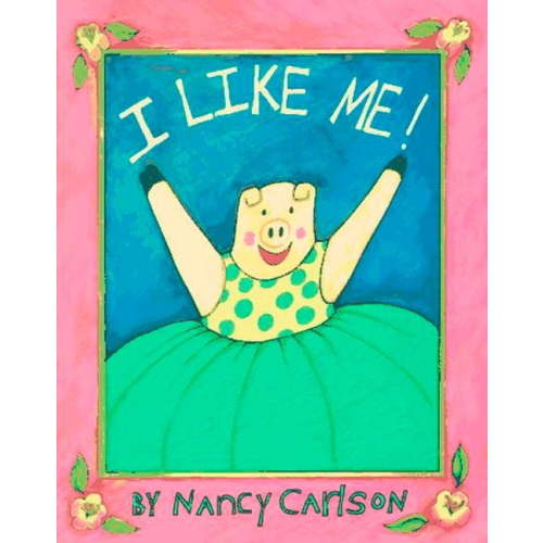 I Like Me!, (Hardcover)