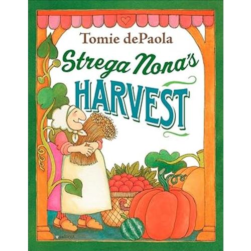 Strega Nona's Harvest