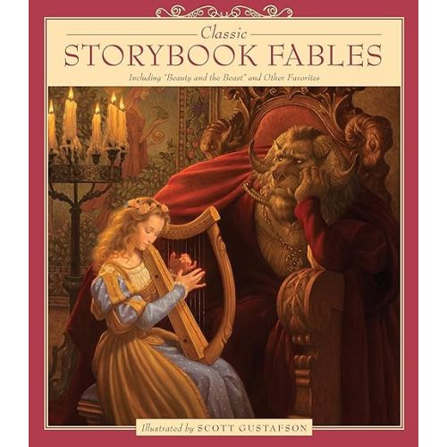 Classic Storybook Fables: Including "Beauty and the Beast" and Other Favorites Hardcover – Illustrated, September 5, 2017