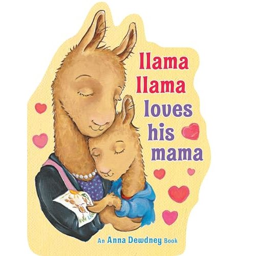 Llama Llama Loves His Mama