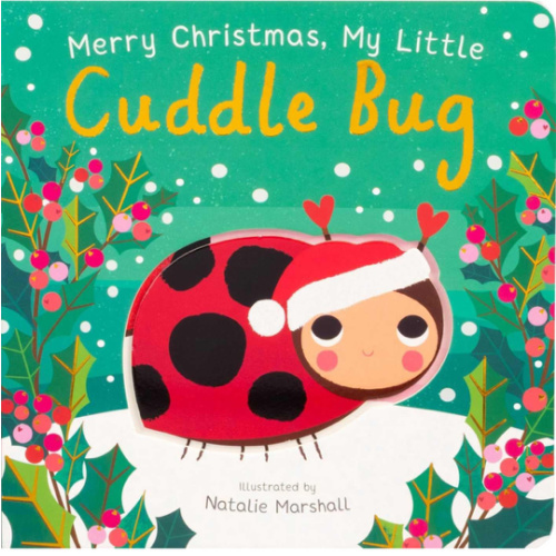 Merry Christmas, My Little Cuddle Bug (You're My Little)