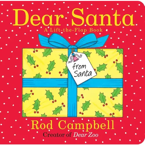 Dear Santa: A Lift-the-Flap Book