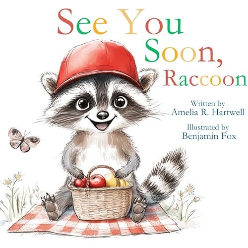 See You Soon, Raccoon - Picture Story Book (Raccoon's Adventures) Paperback – January 24, 2025