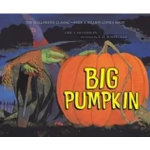 Big Pumpkin by Erica Silverman