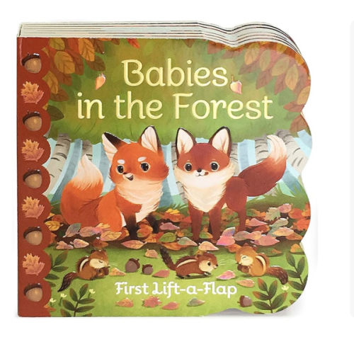 Babies in the Forest- A Lift-a-Flap Board Book for Babies and Toddlers, Ages 1-4
