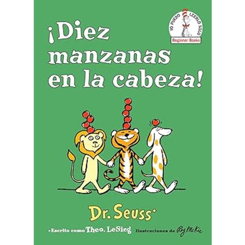 ¡Diez manzanas en la cabeza! (Ten Apples Up on Top! Spanish Edition) (Beginner Books)