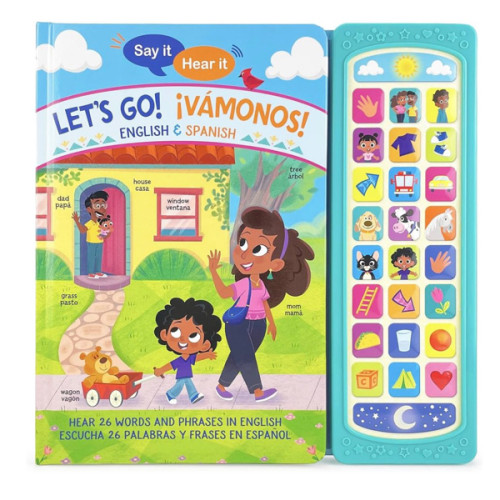 Let's Go! ¡Vámonos! English & Spanish First Words Bilingual Sound Book for Children and Preschoolers: Early Learning Practice Dual Language (Say It, Hear It) (English and Spanish Edition)