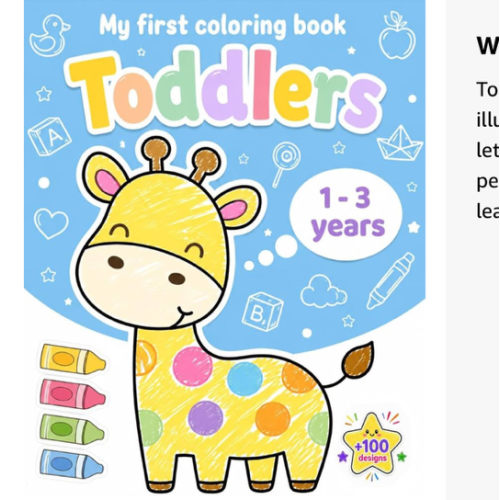 My First Coloring Book For Toddlers 1-3: 100 Simple Pictures to Learn and Color For Kids Ages 1, 2, 3 & 4 ( US Edition)
