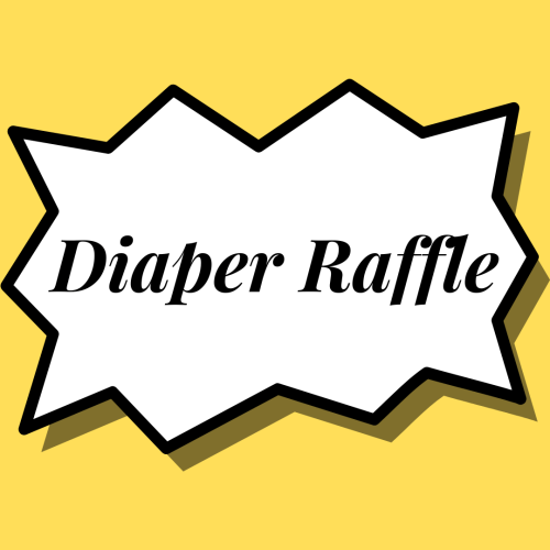 Diaper Raffle (Any Size, Pampers Preferred)