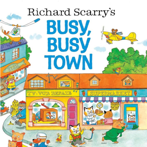 Richard Scarry's Busy, Busy Town