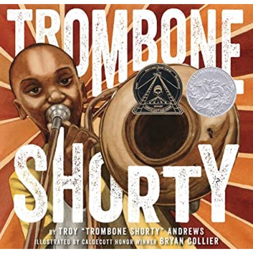 Trombone Shorty: A Picture Book Biography