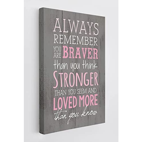 Motivational Inspirational Always Remember You are Braver Than You Believe Wall Art Canvas Farmhouse 11x14 Inch Prints Decor For Home Bedroom Shower Room, Gifts for Girl, Sister, Mom, Women, Niece