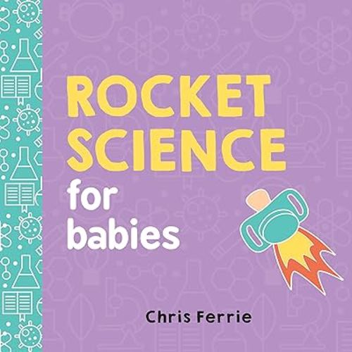 Rocket Science for Babies: 0