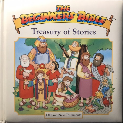 The Beginners Bible: Treasury of Stories Illustrated Old / New Testaments 1997