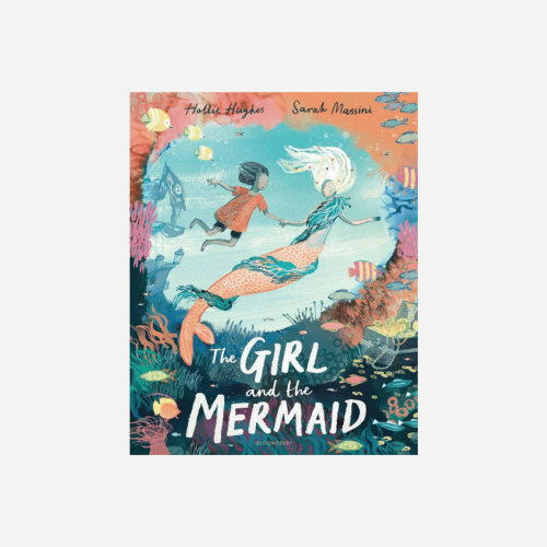 The Girl and the Mermaid by Hollie Hughes