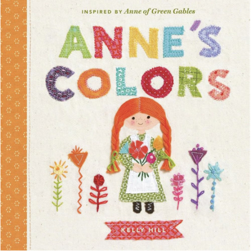 Anne's Colors: Inspired by Anne of Green Gables