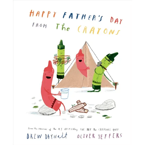 Happy Father's Day from the Crayons (The Crayons Celebrate)