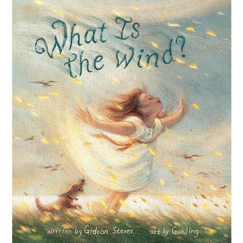 What Is the Wind? Hardcover – October 13, 2026