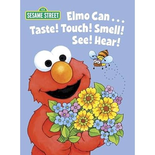 Elmo Can... Taste! Touch! Smell! See! Hear! (Sesame Street) (Big Bird's Favorites Board Books)