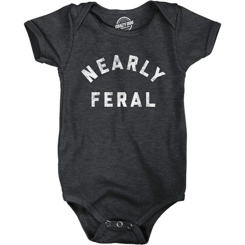 Crazy Dog T-shirts Nearly Feral Baby Bodysuit Funny Untamed Wild Animal Joke Jumper For Infants