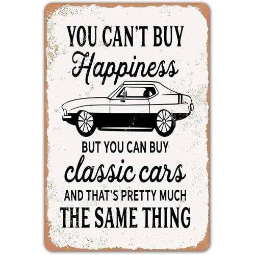 HomDeo You Can't Buy Happiness But You Can Buy a Classic Cars Garage Metal Tin Signs Bar Man Cave Wall Decor gifts for man 8x12 inch