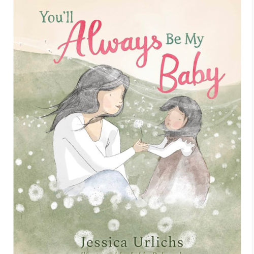 You’ll Always Be My Baby