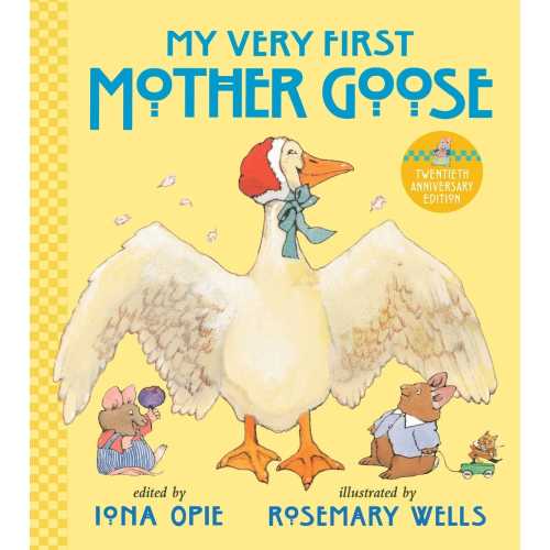 My Very First Mother Goose by Iona Opie,Rosemary Wells - 9780763688912 - Dymocks