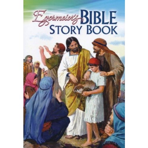 Egermeier's Bible Story Book, Hardcover: Elsie Egermeier, Clive Uppton: 9781593173357 - Christianbook.com